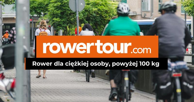 Rower dla ciężkiej osoby – jak wybrać idealny model?